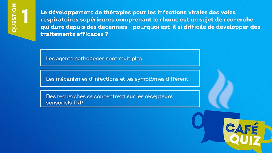 Le développement de thérapies pour les infections virales des voies respiratoires supérieures