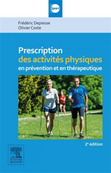 Prescription des activités physiques en prévention et en thérapeutique