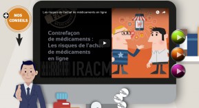 Contrefaçon médicamenteuse : 3 vidéos pour sensibiliser