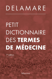 Petit dictionnaire des termes de médecine