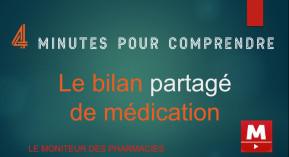 Les vidéos du Moniteur des pharmacies : le bilan partagé de médication