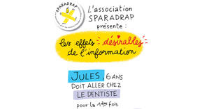 Association Sparadrap : campagne sur les effets « désirables » de l’information des enfants