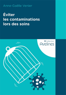 Eviter les contaminations lors des soins