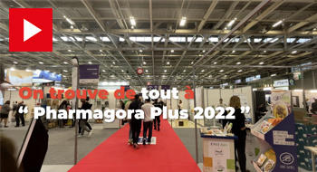 Salon PharmagoraPlus 2022 : on trouve de tout ! [ vidéo]