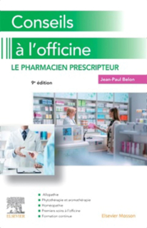 Conseils à l’officine – Le pharmacien prescripteur