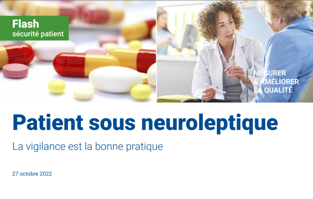 Patients sous neuroleptiques : votre vigilance est requise