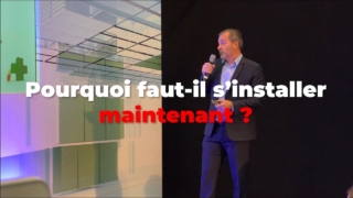 Pourquoi faut-il s’installer maintenant ?