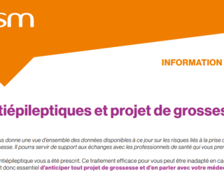 Antiépileptiques et projet de grossesse : une fiche pour les patientes