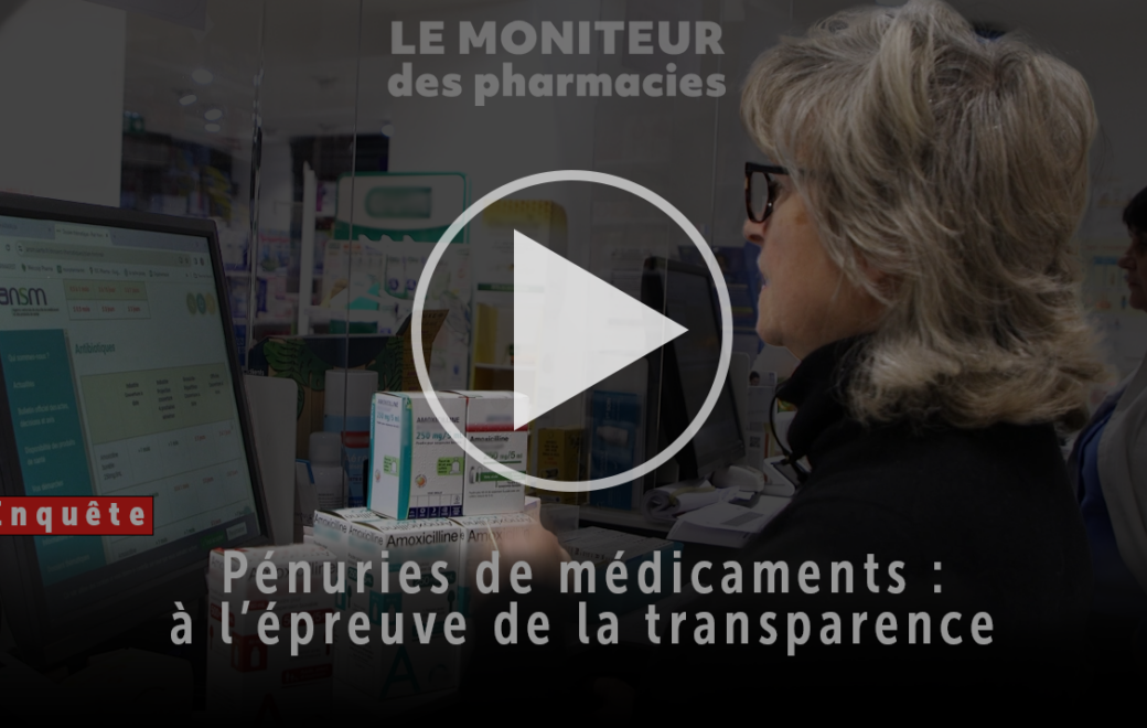 [Vidéo] Pénurie de médicaments : à l’épreuve de la transparence