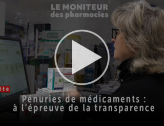 [Vidéo] Pénurie de médicaments : à l’épreuve de la transparence