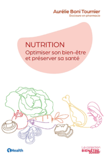 Nutrition – Optimiser son bien-être et préserver sa santé