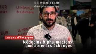 Médecins & pharmaciens : il faut améliorer les échanges selon Yohan Saynac (MG France)