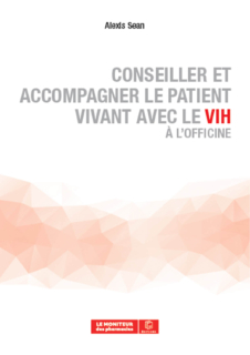 Conseiller et accompagner le patient vivant avec le VIH à l’officine