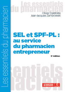 SEL et SPF-PL : au service du pharmacien entrepreneur