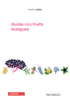 Guide des fruits toxiques