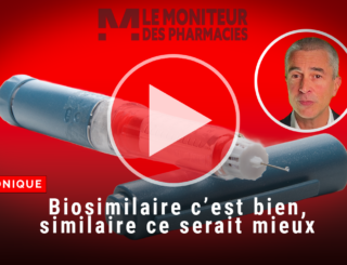 [VIDÉO] La chronique de la semaine : « Biosimilaire c’est bien, similaire ce serait mieux »