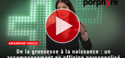 [VIDÉO] De la grossesse à la naissance : un accompagnement en officine personnalisé proposé par Amandine Greco, préparatrice