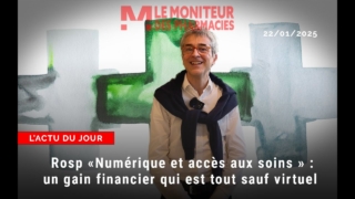 Rosp « Numérique et accès aux soins » : un gain financier qui est tout sauf virtuel