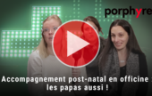 [VIDÉO] Accompagnement post-natal en officine : les papas aussi !