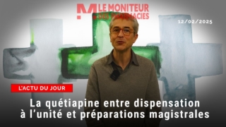 La quétiapine entre dispensation à l’unité et préparations magistrales