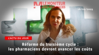 Réforme du troisième cycle : les pharmaciens devront avancer les coûts