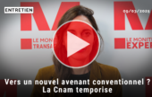 [VIDÉO] Vers un nouvel avenant conventionnel ? La Cnam temporise