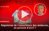 [VIDÉO] Régulation de l’installation des médecins, un poisson d’avril ?