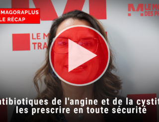 [VIDÉO] Antibiotiques de l’angine et de la cystite : les prescrire en toute sécurité